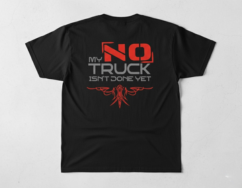 NO. My truck isn’t done yet.